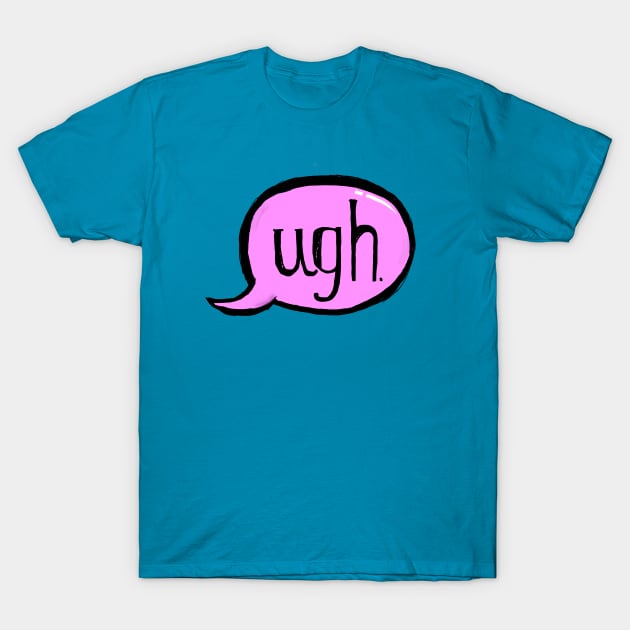 Ugh Talk Bubble T-Shirt by rndoutletstore1